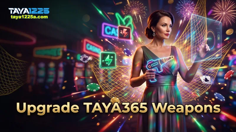 upgrade-weapons-strategically-to-maximize-your-taya365-firepower